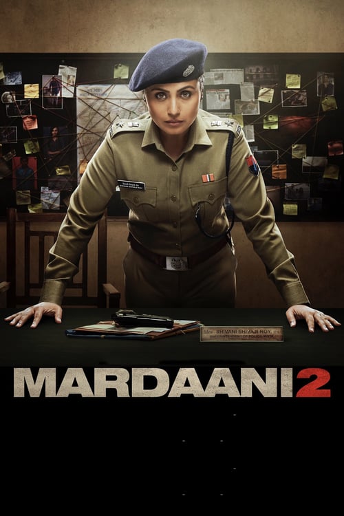 Mardaani 2 Reviews Where to Watch Movie Online Stream or Skip