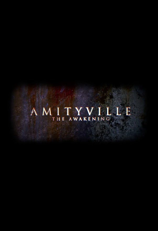 Amityville The Awakening Reviews Where to Watch Movie Online