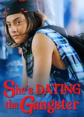 Shes Dating the Gangster Reviews + Where to Watch Movie Online 