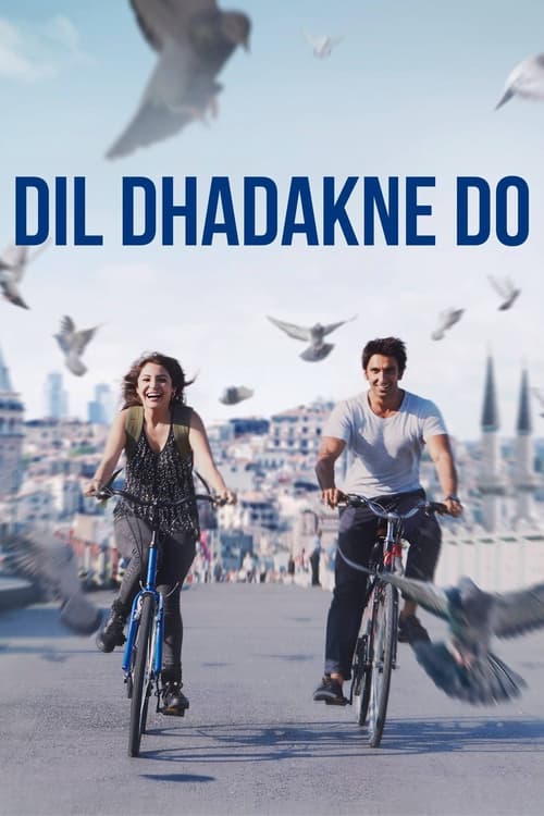 Dil Dhadakne Do Reviews Where to Watch Movie Online Stream or Skip