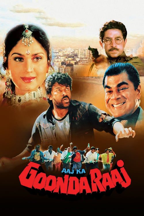 Aaj Ka Goonda Raaj Reviews Where to Watch Movie Online Stream