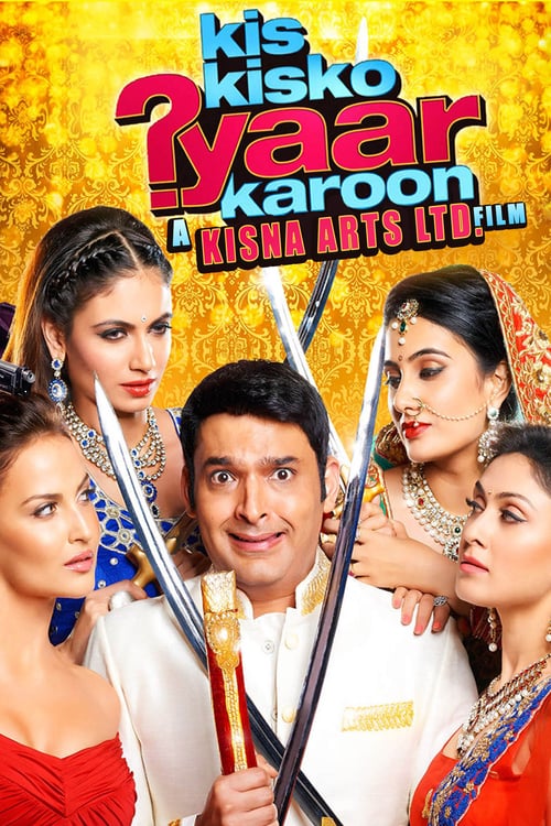 Kis kisko pyaar karoon full movie free online new arrivals