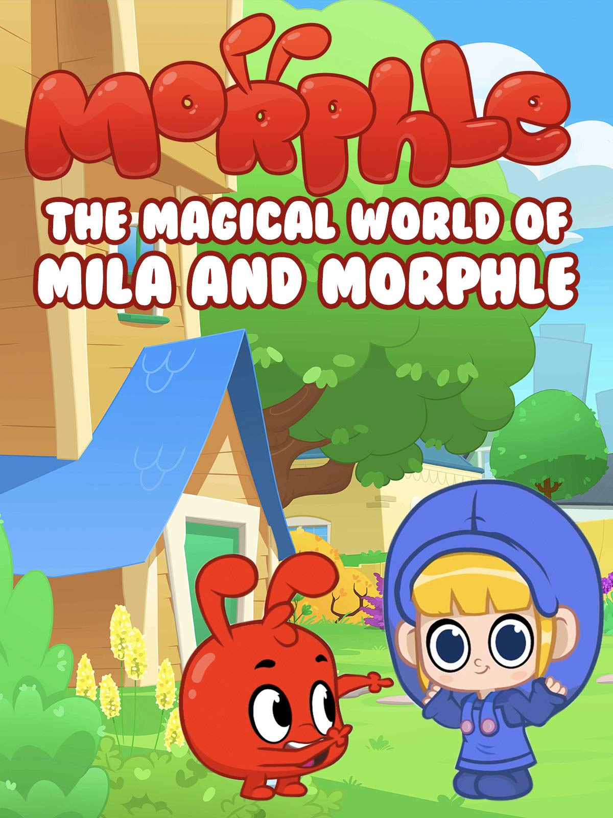 Morphle - The Magical World of Mila and Morphle Reviews + Where to ...