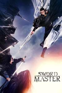 Sword Master Reviews Where to Watch Movie Online Stream or Skip