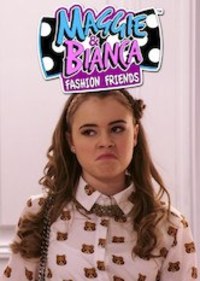 Maggie & Bianca Fashion Friends - streaming online