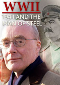 World War Two: 1941 and the Man of Steel Season 1 Watch Online Full ...