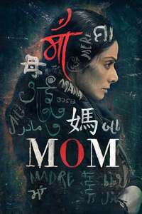 Watch Mom Hindi Movie Online Free
