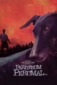 Pariyerum Perumal Reviews Where to Watch Movie Online Stream or