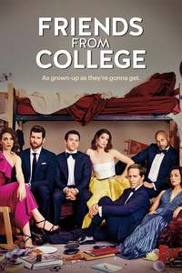 Friends from College Season 2 Watch Online Full Episodes HD Streaming