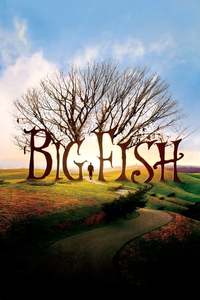 Big Fish: A Novel of Mythic Proportions by Daniel Wallace