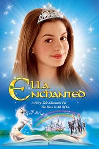 Ella Enchanted Reviews, Ratings, Box Office, Trailers, Runtime