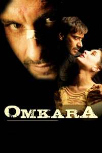 Omkara Reviews Where to Watch Movie Online Stream or Skip