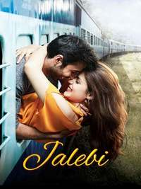 Jalebi Reviews Where to Watch Movie Online Stream or Skip