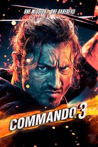 Commando 3 Reviews Where to Watch Movie Online Stream or Skip