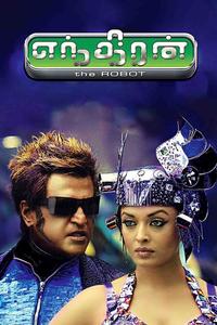 Enthiran Where to Watch Online Streaming Full Movie