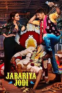 Jabariya Jodi Reviews Where to Watch Movie Online Stream or Skip