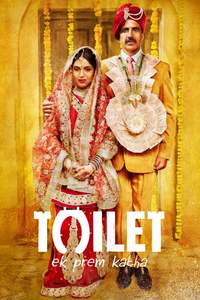 Toilet Ek Prem Katha Reviews Where to Watch Movie Online